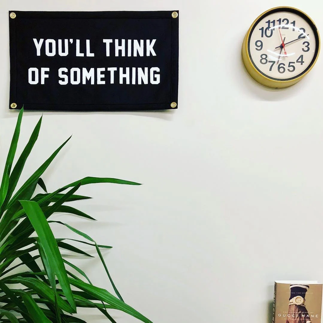 You'll Think of Something Stitched Banner - Image 4